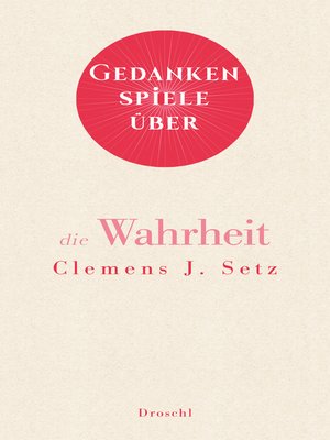 cover image of Gedankenspiele über die Wahrheit